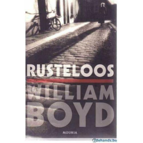William Boyd - Rusteloos
