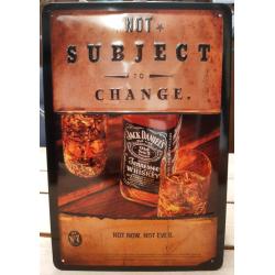 Reclamebord van Jack Daniels Not Subject to Change in reliëf