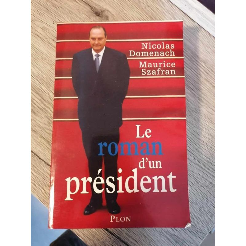 le roman d un president