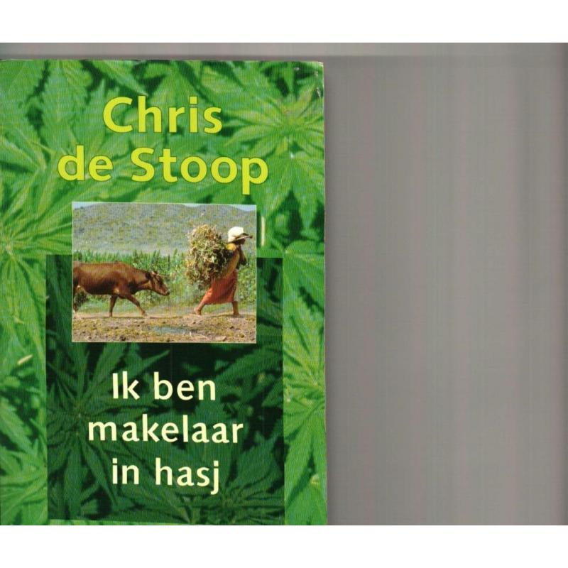 Ik ben makelaar in hasj chris de stoop 258 blz