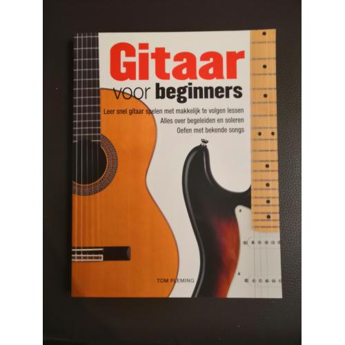 Nieuw Boek - Gitaar voor beginners, Tom Fleming  144 pagina&#039;s